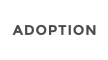 ADOPTION